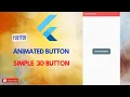 Flutter Animated Button Flutter Animation Flutter Speed Code Animation of the Week Button