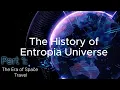 A Documentary Series Regarding the History of Entropia Universe - Part 1