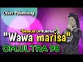 Download Lagu 🔴OM ULTRA 98⁉️SEMUA UNTUKMU‼️WAWA MARISA🔴 CETTAR MEMBAHANA