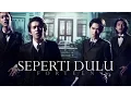 Download Lagu Forteen - Seperti Dulu (Official Music Video)
