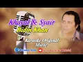 Download Lagu HAYAL DAN SYAIR BIDIN KHAN || KARAOKE MIX ORIGINAL