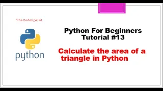 How to calculate the area of a triangle in Python Python Tutorial