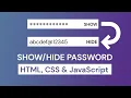 Show Hide Password Using HTML CSS and JavaScript