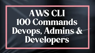 100 Advanced AWS CLI Commands in 6 Minutes AWS CLI Tutorial for Interviews 2025