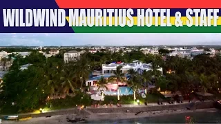 Wildwind Mauritius the Hotel and the Staff