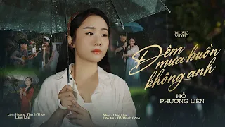 ĐÊM MƯA BUỒN KHÔNG ANH - THẦN TƯỢNG BOLERO HỒ PHƯƠNG LIÊN