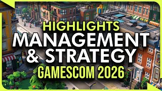 Best Upcoming Management Strategy Games from Gamescom 2026