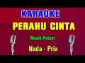 Download Lagu PERAHU CINTA - KARAOKE NADA PRIA