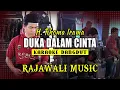 Download Lagu DUKA DALAM CINTA -  H. RHOMA IRAMA (KAROKE) || RAJAWALI MUSIC PALEMBANG