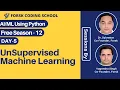 Season 12 Day 5 UnSupervised ML Machine Learning Forsk Coding School