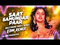 #djedmsong Saat Samundar Paar – EDM Remix | DJ MRD Production | Bollywood Party Mix 2026