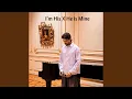 Lagu I'm His X He is Mine