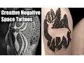 Creative Negative Space Tattoos TATTOO WORLD