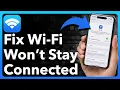 How To Fix WiFi Keeps Disconnecting