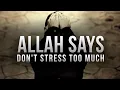 Download Lagu Allah SAYS, DON’T STRESS TOO MUCH