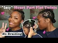 Trending Heart Part Hairstyle with Flat Twists Way Easier Than Braids