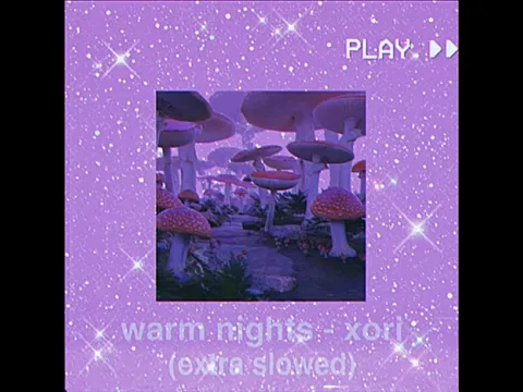 Download MP3 warm nights - xori (extra slowed)