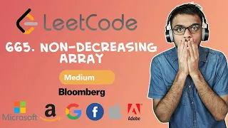 LeetCode - 665 Non-decreasing Array Day 4 May Challenge