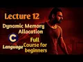 Dynamic Memory Allocation because static life is too boring