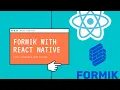 Use Formik with React Native Form Validation useFormik