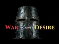 Lagu War Against the Desire That Devours Your Soul | A Call to Arms for the Faithful