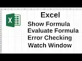 Show Formula evaluate formula Error checking Watch window in excel