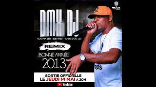 DJ DMX FEAT MIX 1ER - BEBI PHILIP - ANDERSON 1ER - REMIX BONNE ANNÉE 2013 [[ AUDIO OFFICIEL ]]