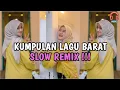 Download Lagu DJ Slow Remix Lagu Barat Kane Viral TikTok
