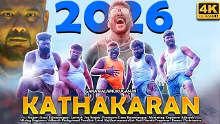 kathakaran full song gana balamurugan