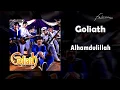 Download Lagu Goliath - Alhamdulillah (Official Audio)