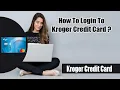 How to Login to Kroger Credit Card My Kroger MasterCard US Bank Credit Card Login