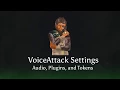 3 Configuring VoiceAttack Settings