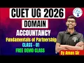 Download Lagu CUET UG 2026 ACCOUNTANCY || Fundamentals of Partnership class - 01 with PYQs | Dhruv Batch 2026