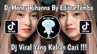 dj money rihanna by editra tamba sound rikobeban viral tiktok terbaru 2023