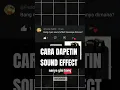 Lagu Cara Dapetin sound effect lengkap #ytshorts #memes #tutorial #soundeffects
