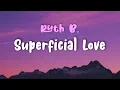 Download Lagu Superficial Love - Ruth B //tiktok// LYRICS