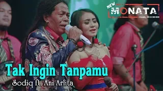 Download NEW MONATA  - TAK INGIN TANPAMU ~ Sodiq + Ani Arlita   ||   Live in Telogo Sewu MP3