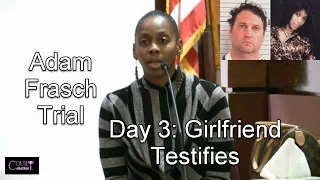 Adam Frasch Trial Day 3 Part 1