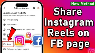 How To Share Your Instagram Reels On Facebook Page 2025 How To Share Insta Reels To FB Page 