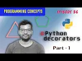 Episode 56 Hindi and English Programming Concepts Python decorators Part - 1