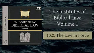 11 The 10th Commandment 2 - The Law in Force