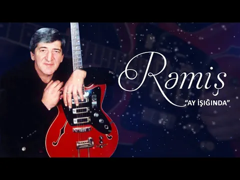 Download MP3 Rəmiş – Ay Işığında