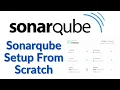 How To Sonarqube Setup From Scratch And Code Analysis