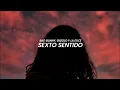 Sexto Sentido (LETRA) Bad Bunny, Gigolo Y La Exce