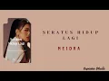 SERATUS HIDUP LAGI - MEIDRA | LIRIK LAGU
