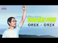 Download Lagu Dhalang Poer - Orek Orek (Official Music Video)
