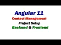 Angular 11 project from scratch Contact management in Angular Application Front End And backend
