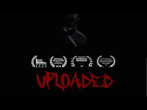 UPLOADED Trailer - World Premiere at Revelation Film Festival July 6, 2024.