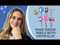 How to Make Badge Reels with Crystalac - No Epoxy or Resin
