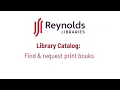 Library Catalog Find request print books Short version